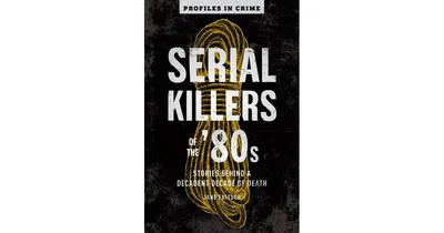 Serial Killers of the '80s