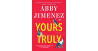 Yours Truly by Abby Jimenez