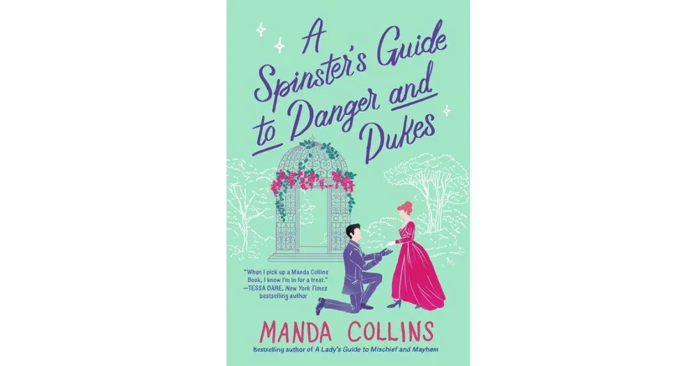 A Spinster's Guide to Danger and Dukes by Manda Collins