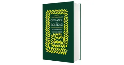 Cien anos de soledad, edicion conmemorativa de la Rae y la Asale (One Hundred Years of Solitude, Commemorative Edition) by Gabriel Garcia Marquez