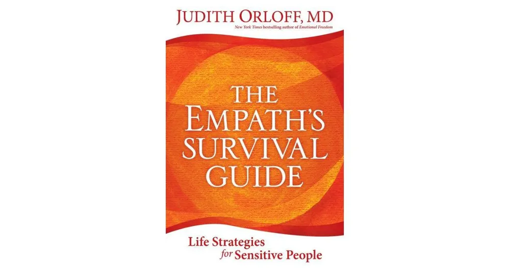 The Empath's Survival Guide