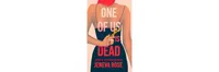 One of Us Is Dead by Jeneva Rose