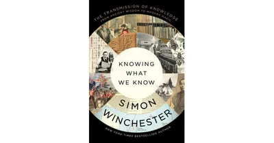 Knowing What We Know- The Transmission of Knowledge