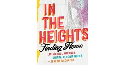 In The Heights - Finding Home by Lin