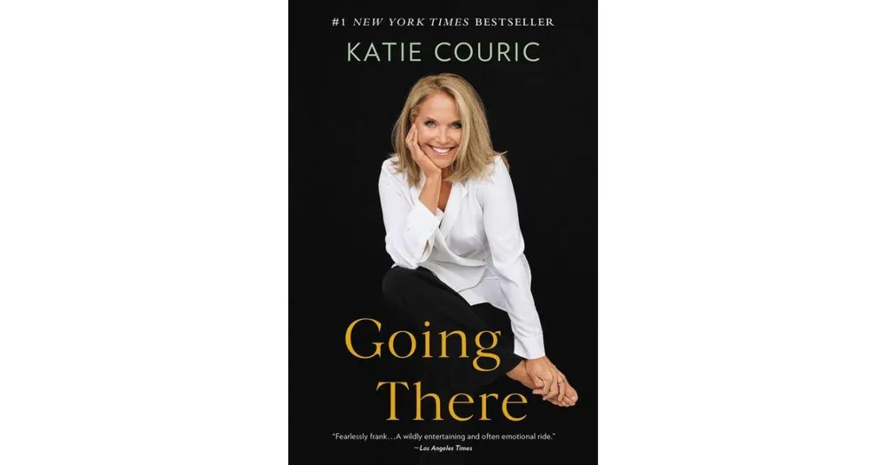 Going There by Katie Couric