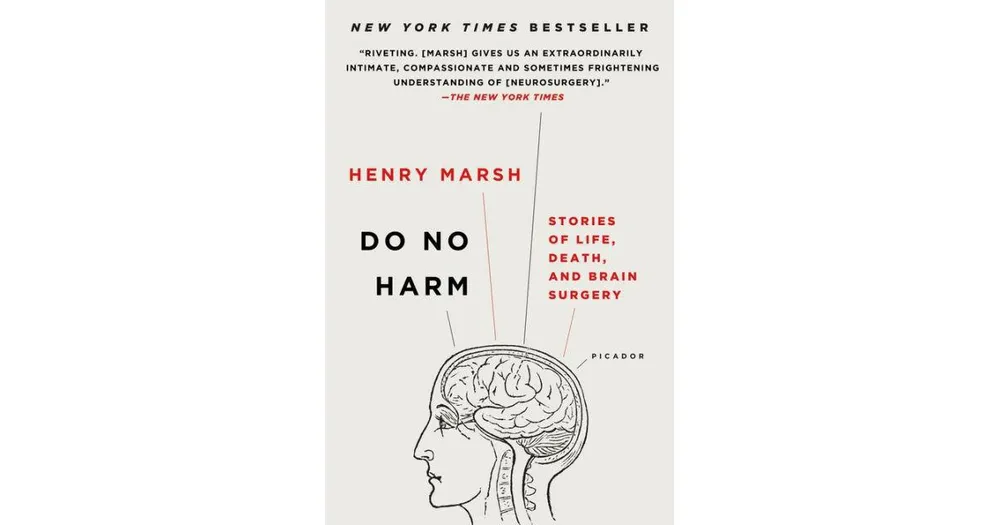 Do No Harm: Stories of Life, Death, and by Marsh, Henry