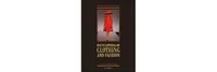 Encyclopedia of Clothing and Fashion by Charles Scribners & Sons Publishing