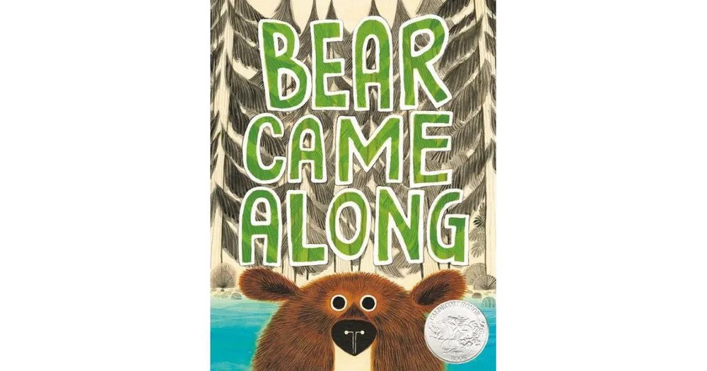 Bear Came Along (Caldecott Honor Book) by Richard T. Morris