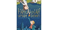 Hanukkah Upside Down by Elissa Brent Weissman