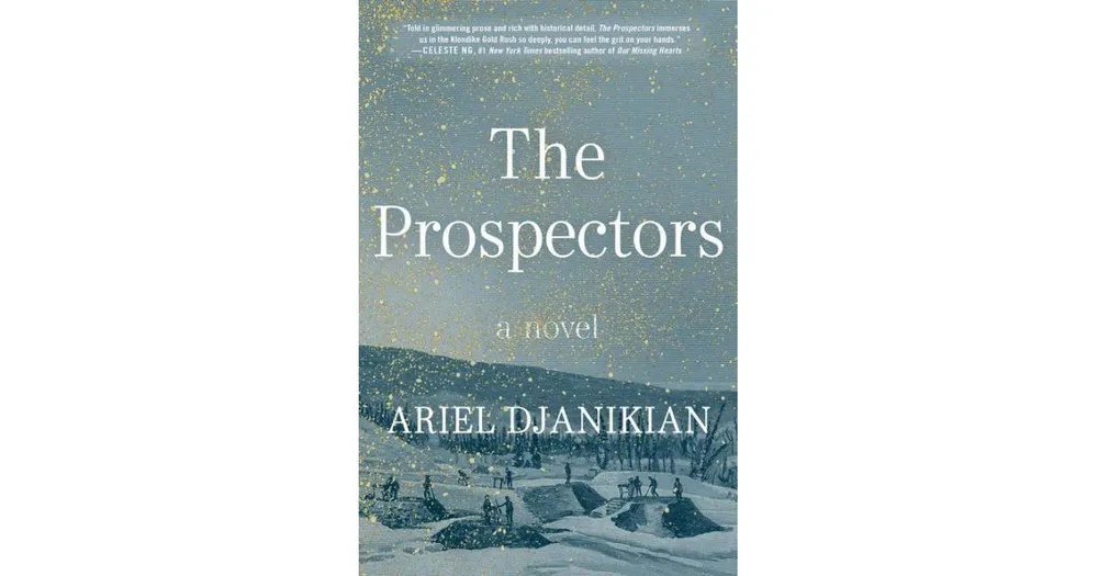 The Prospectors by Ariel Djanikian