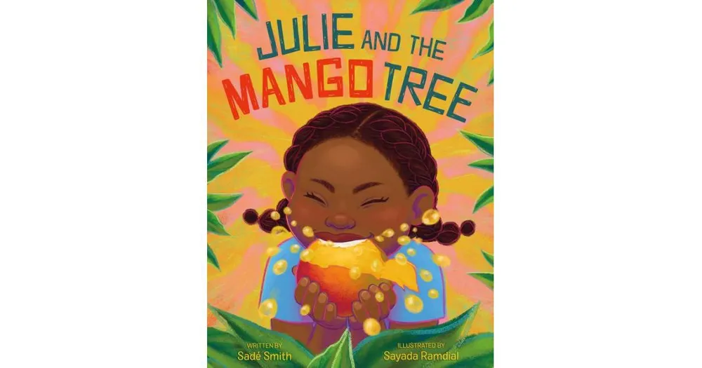 Julie and the Mango Tree by Sade Smith