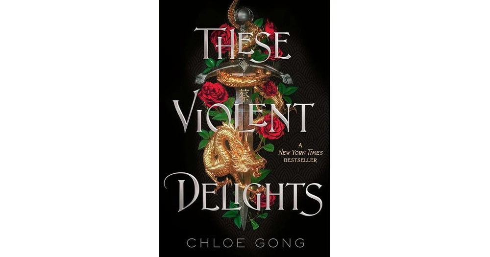 These Violent Delights by Chloe Gong