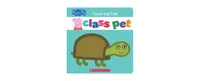 Class Pet (Peppa Pig)- A Touch-and-Feel Storybook by Eric Geron