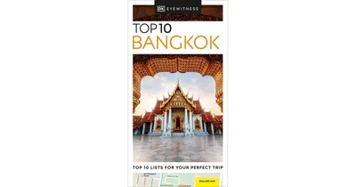 Dk Eyewitness Top 10 Bangkok by Dk Eyewitness