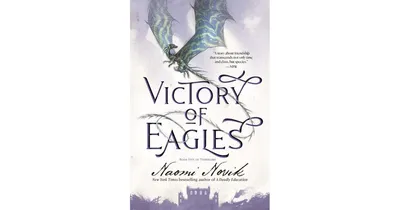 Victory of Eagles Temeraire Series 5 by Naomi Novik