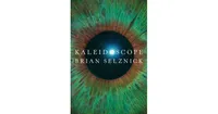 Kaleidoscope by Brian Selznick