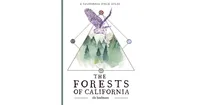 The Forests of California, A California Field Atlas by Obi Kaufmann
