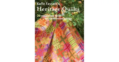 Kaffe Fassett's Heritage Quilts by Kaffe Fassett