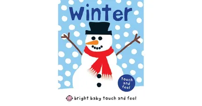 Winter Bright Baby Touch and Feel Series by Roger Priddy