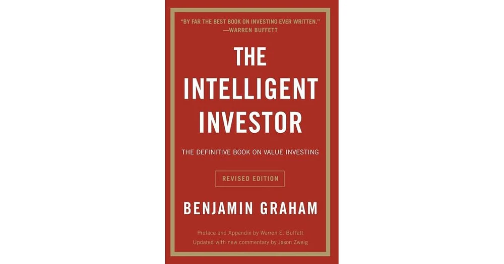 The Intelligent Investor Rev Ed. The Definitive Book on Value Investing by Benjamin Graham