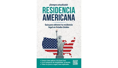 Barnes & Noble Residencia americana: Guia para obtener tu residencia legal en Estados Unidos / How to Get Your Green Card by Ingles en 100 dias