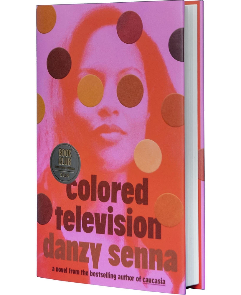 Barnes & Noble Colored Television: A Novel Barnes Noble Book Club Edition by Danzy Senna