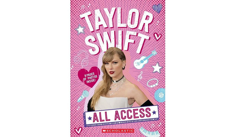 Barnes & Noble Taylor Swift: All Access by Emma Carlson Berne