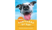 Barnes & Noble More Pawverbs for Kids by Jennifer Marshall Bleakley