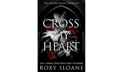 Barnes & Noble Cross My Heart: A Novel by Roxy Sloane