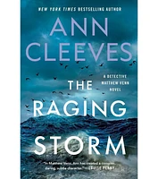 Barnes & Noble The Raging Storm (Detective Matthew Venn Novel #3) by Ann Cleeves