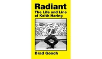 Barnes & Noble Radiant: The Life and Line of Keith Haring by Brad Gooch