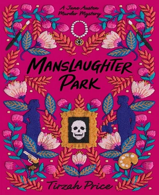 Barnes & Noble Manslaughter Park by Tirzah Price