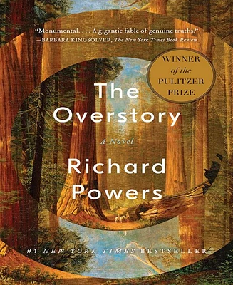 The Overstory (Pulitzer Prize Winner) by Richard Powers