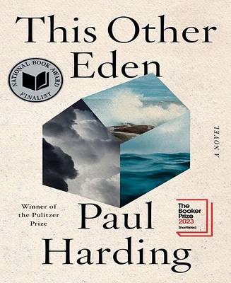 This Other Eden- A Novel by Paul Harding