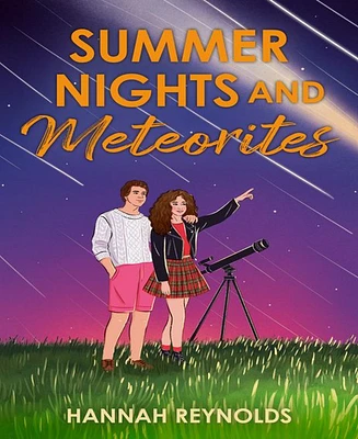 Barnes & Noble Summer Nights and Meteorites by Hannah Reynolds