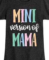 Hybrid Apparel Big Girls Mini Version Of Mama Graphic T-Shirt