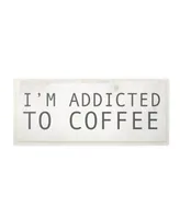 Stupell Industries I'm Addicted to Coffee Wall Plaque Art, 7" x 17"