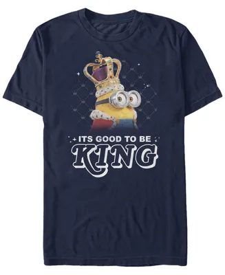 Minions Illumination Men's Despicable Me It's Good To Be King Short Sleeve T-Shirt