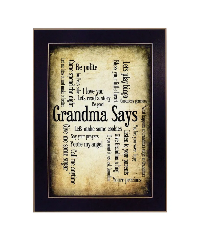 Trendy Decor 4U Grandma Says By Susan Ball, Printed Wall Art, Ready to hang, Black Frame, 14" x 10"