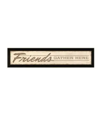 Trendy Decor 4u Friend A Gather Here By Lauren Rader Printed Wall Art Ready To Hang Black Frame Collection Dnu