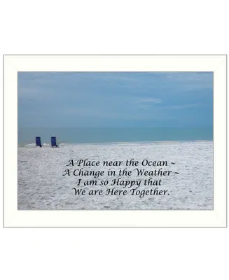 Trendy Decor 4U A Place near the Ocean By Trendy Decor4U, Printed Wall Art, Ready to hang, White Frame, 14" x 10"