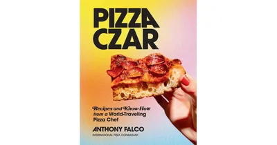 Pizza Czar - Recipes and Know-How from a World