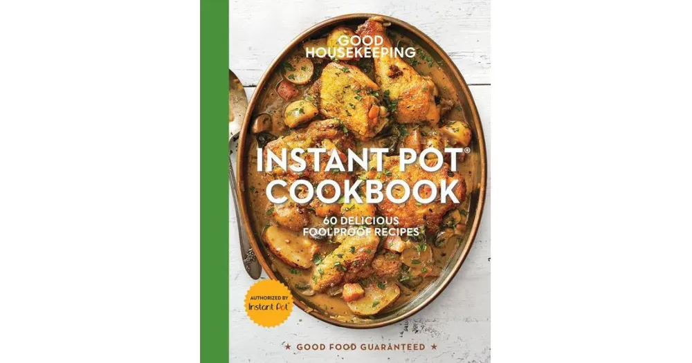 Good Housekeeping Instant Pot Cookbook