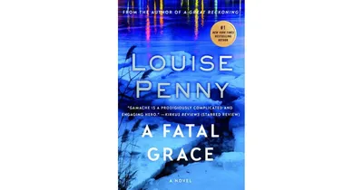 A Fatal Grace (Chief Inspector Gamache Series #2) by Louise Penny