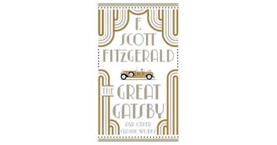 The Great Gatsby and Other Classic Works (Barnes & Noble Collectible Editions) by F. Scott Fitzgerald
