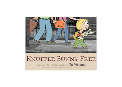 Knuffle Bunny Free: An Unexpected Diversion by Mo Willems