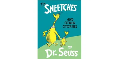 The Sneetches and Other Stories by Dr. Seuss