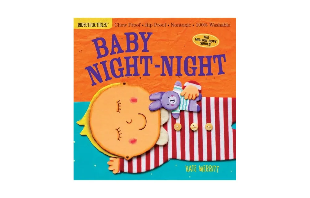 Baby Night-Night (Indestructibles Series) by Kate Merritt