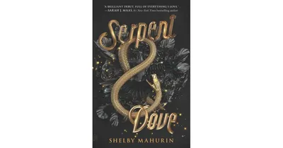 Serpent & Dove (Serpent & Dove Series #1) by Shelby Mahurin