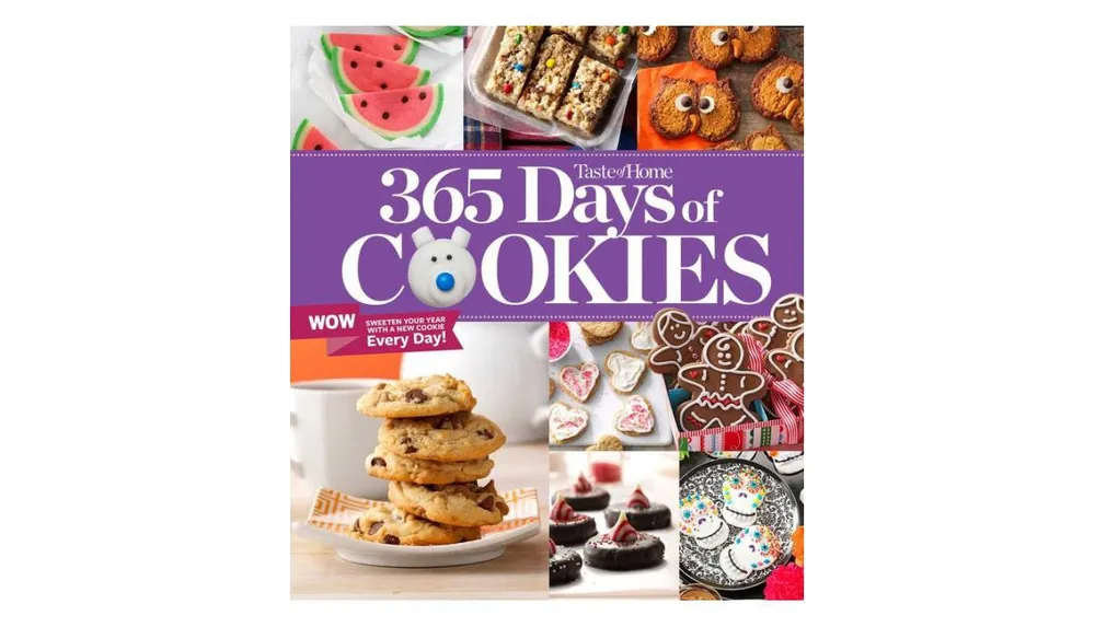 Taste Of Home 365 Days Of Cookies by Taste Of Home (Editor)